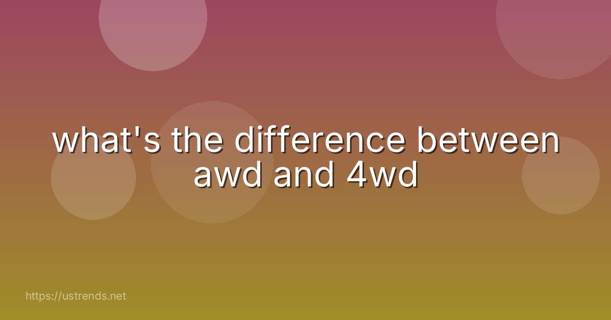 what's the difference between awd and 4wd