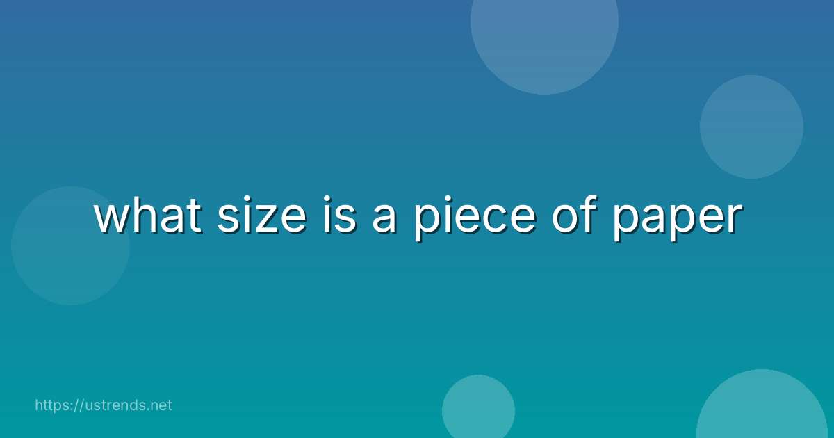 what size is a piece of paper