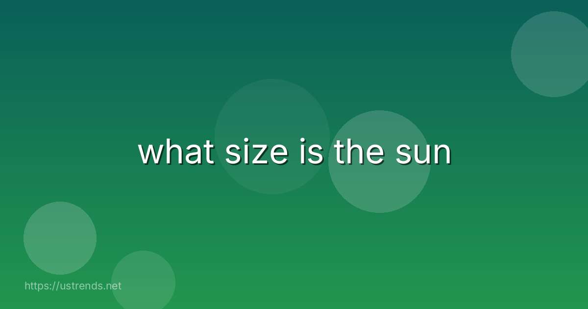 what size is the sun