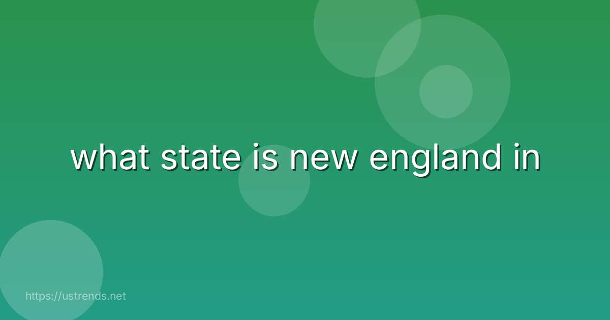 what state is new england in