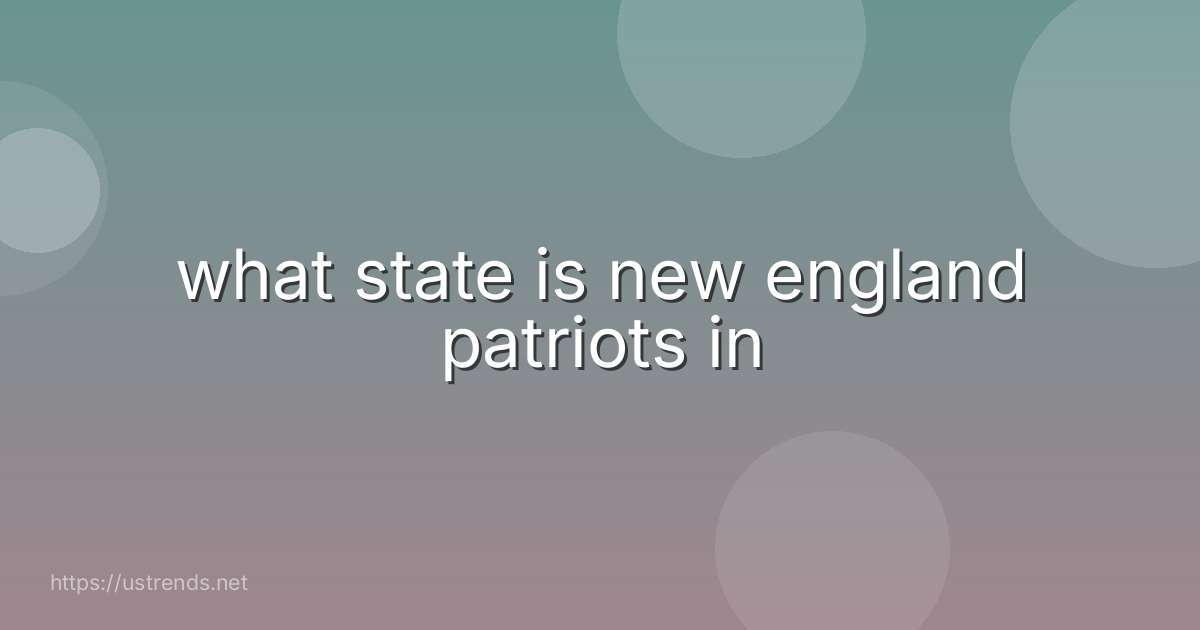 what state is new england patriots in