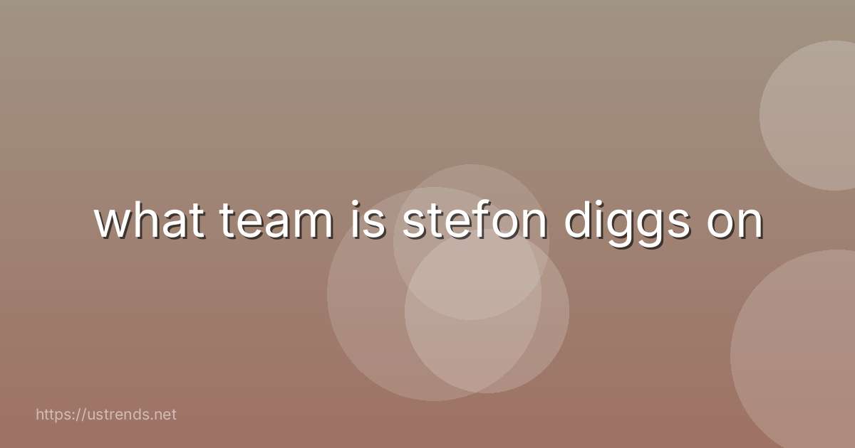 what team is stefon diggs on