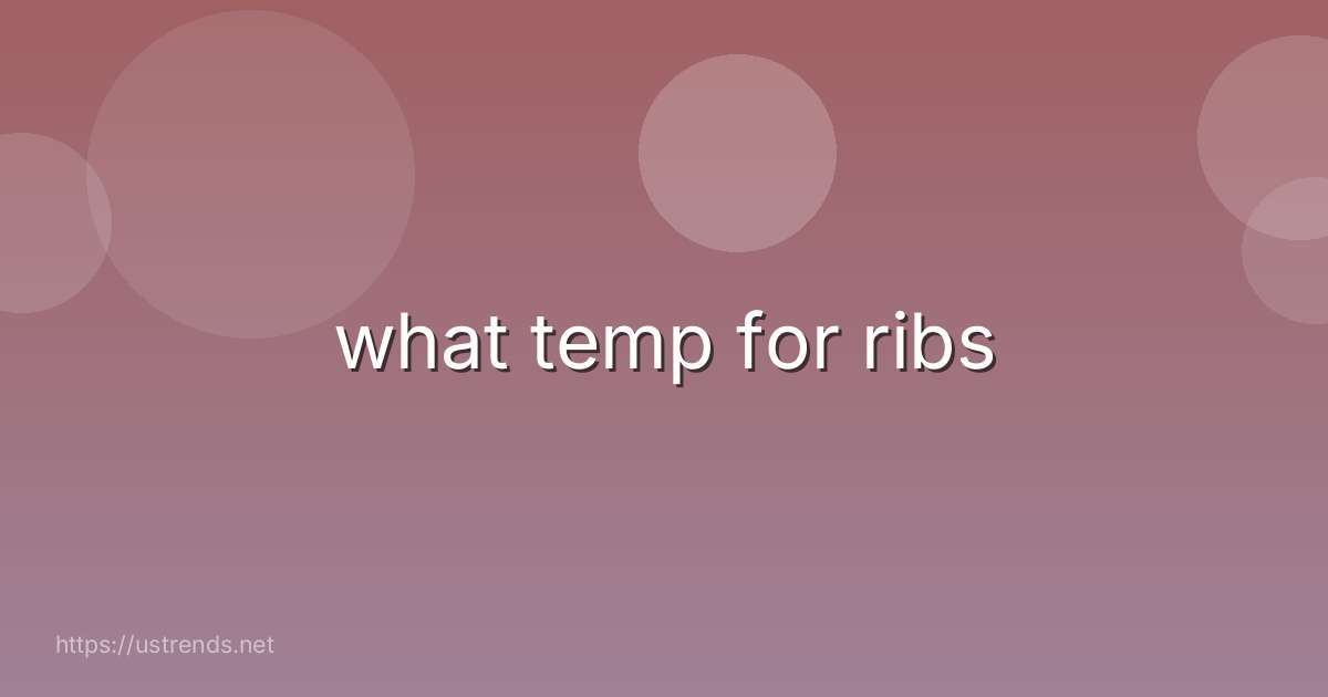 what temp for ribs