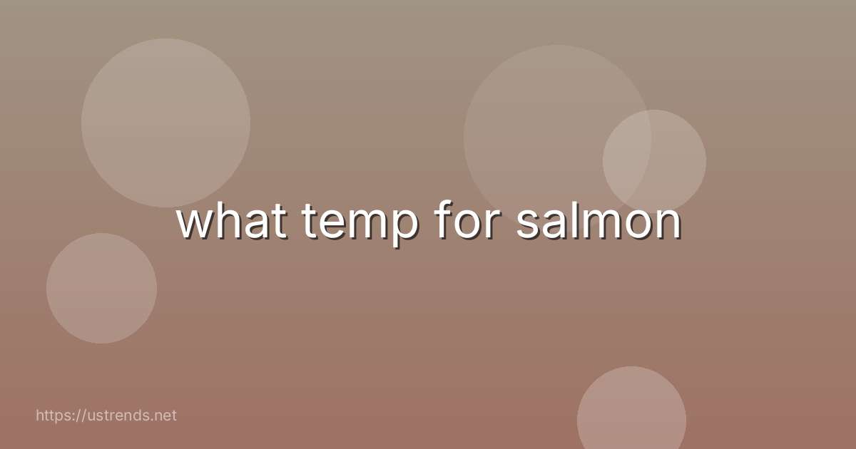 what temp for salmon