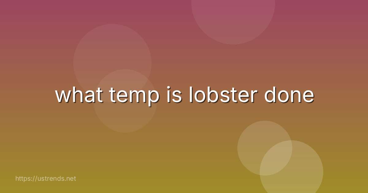 what temp is lobster done