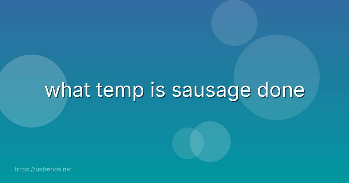 what temp is sausage done