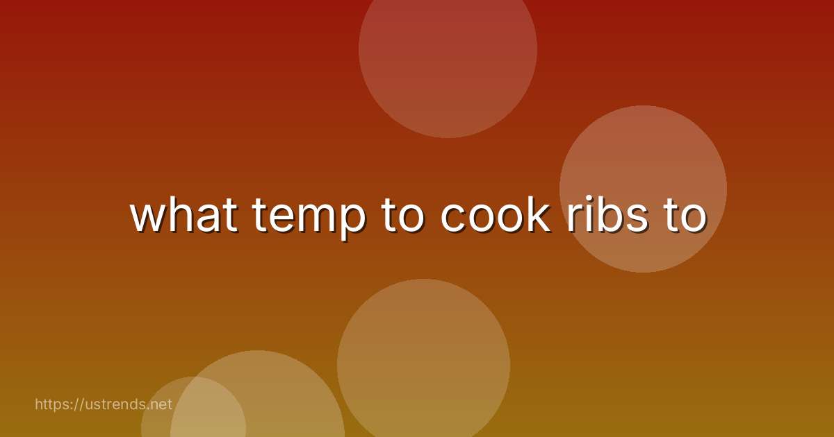 what temp to cook ribs to