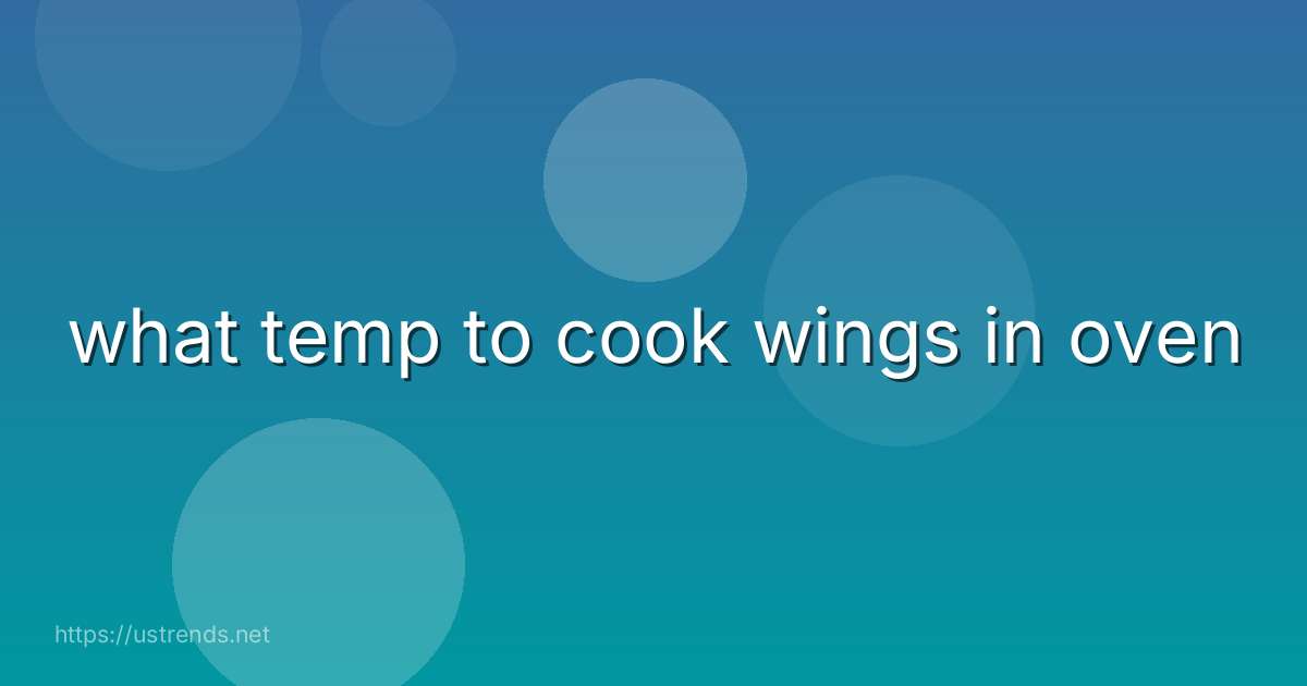 what temp to cook wings in oven