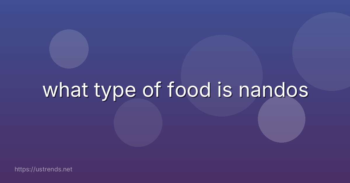 what type of food is nandos