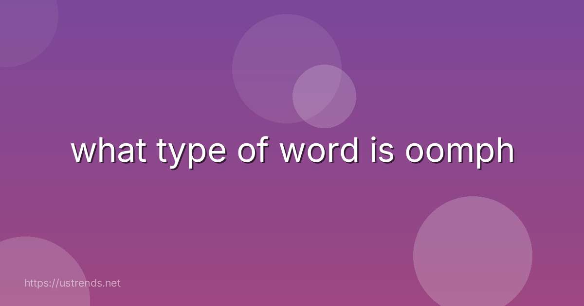 what type of word is oomph
