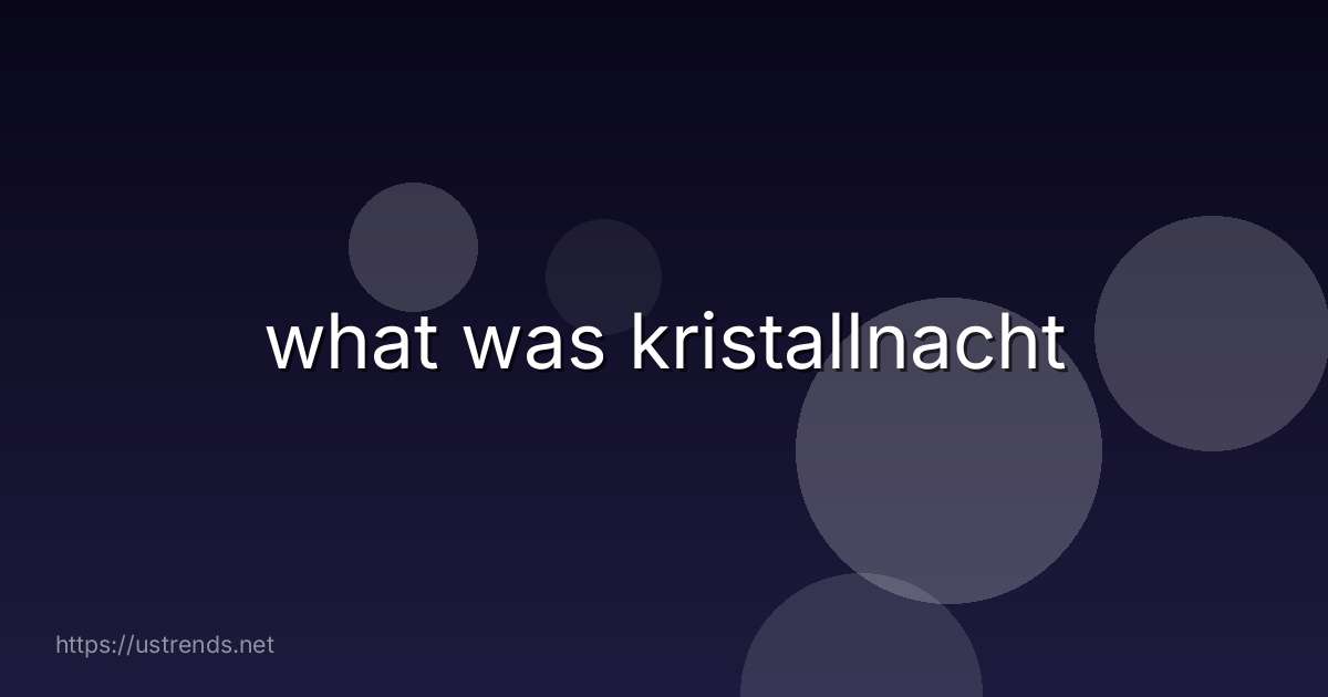 what was kristallnacht