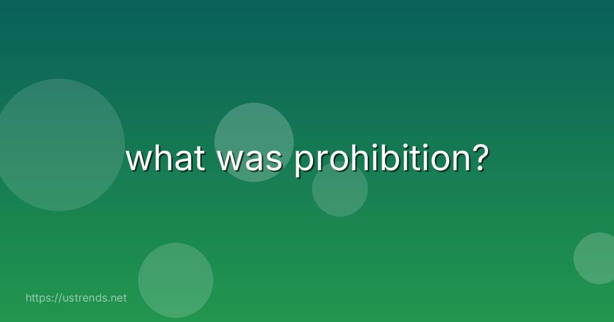 what was prohibition?
