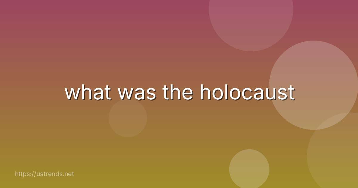 what was the holocaust