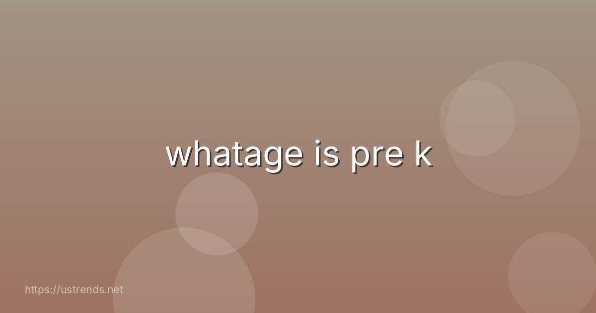 whatage is pre k
