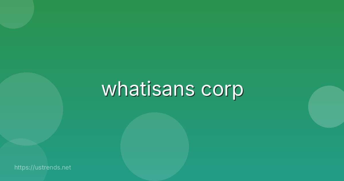 whatisans corp