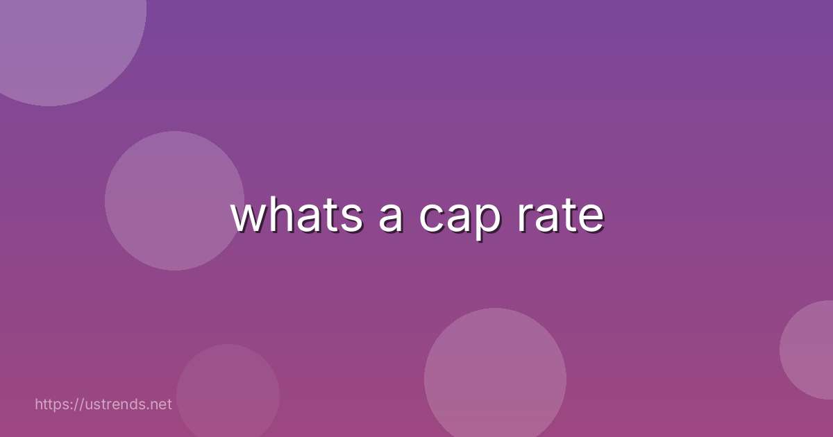 whats a cap rate