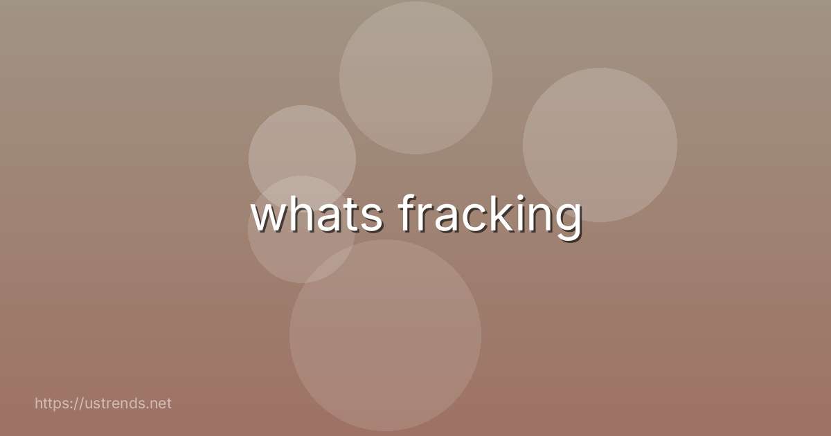 whats fracking