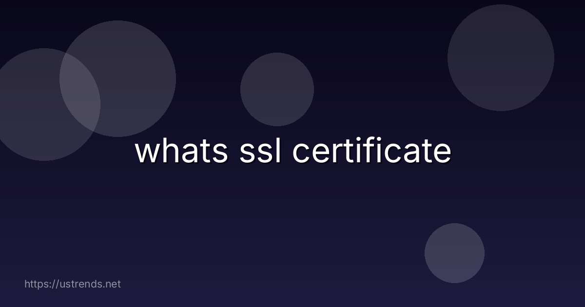 whats ssl certificate
