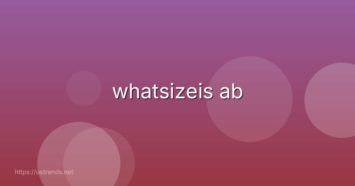whatsizeis ab