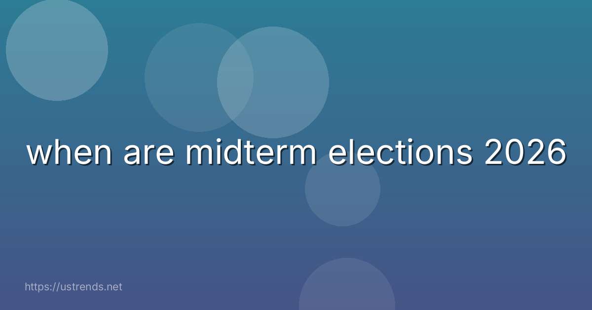 when are midterm elections 2026