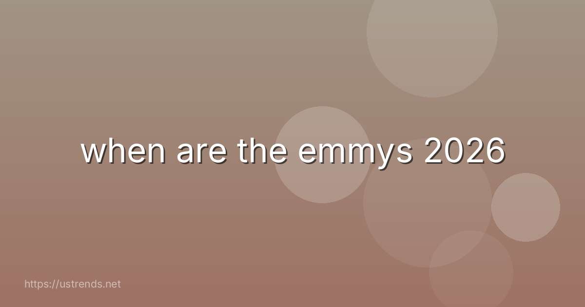 when are the emmys 2026
