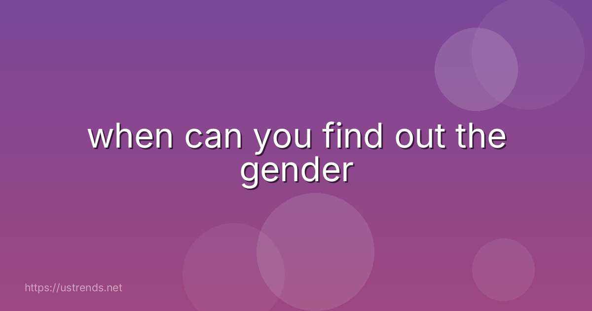 when can you find out the gender