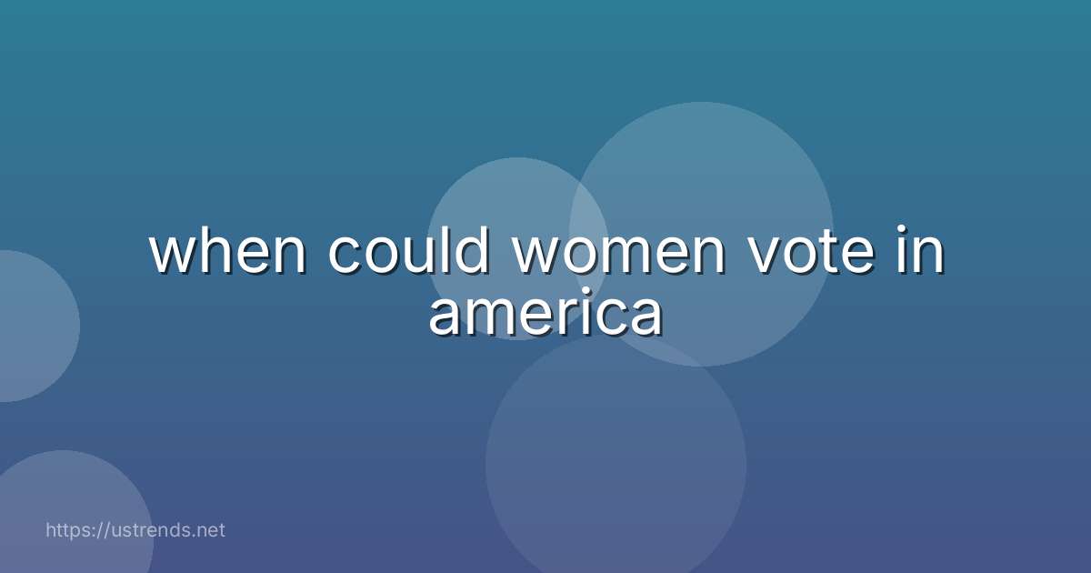 when could women vote in america