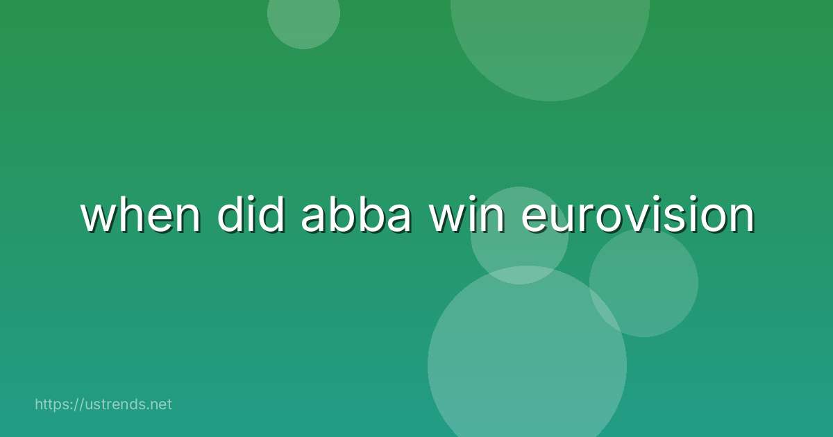 when did abba win eurovision