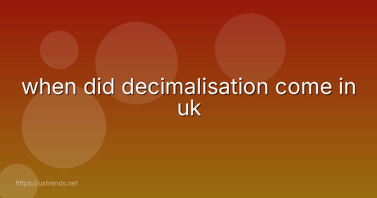 when did decimalisation come in uk