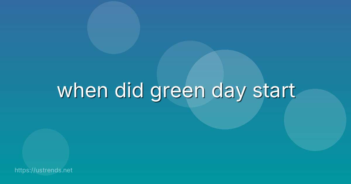 when did green day start