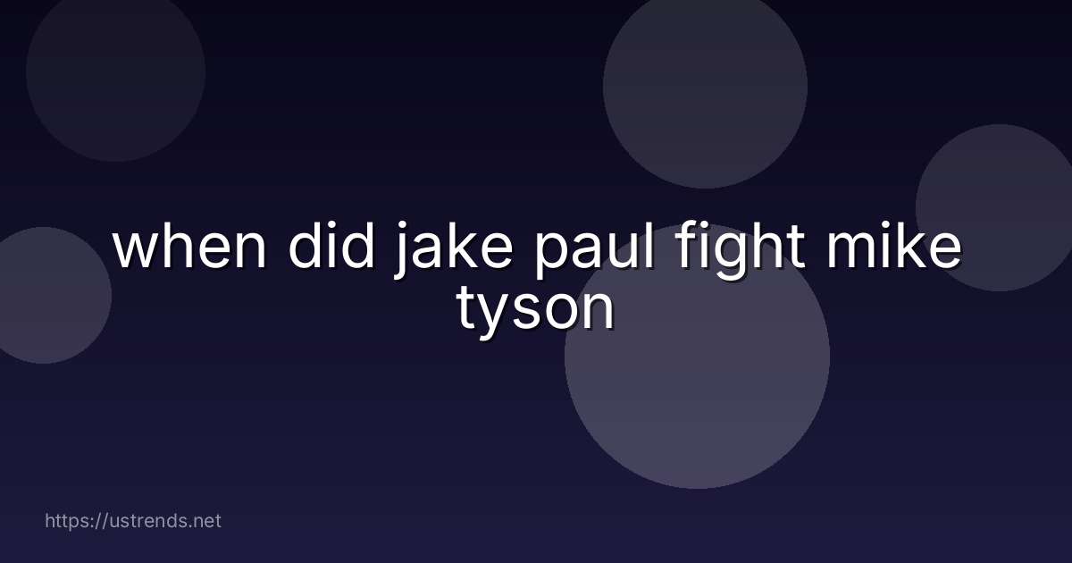 when did jake paul fight mike tyson