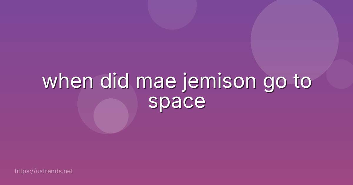 when did mae jemison go to space