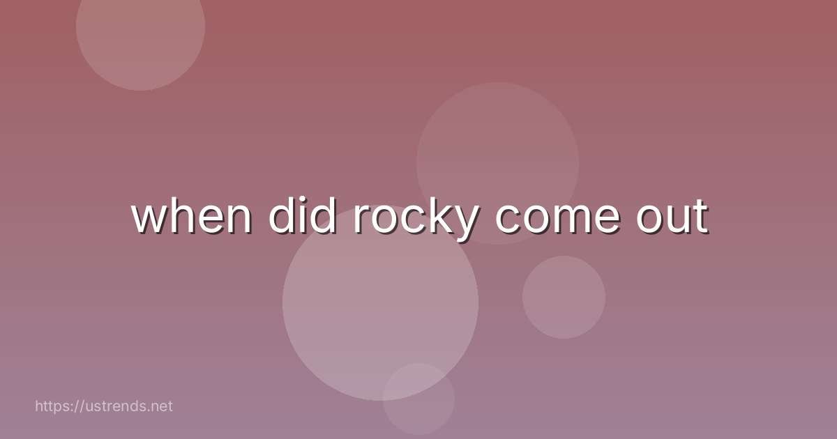 when did rocky come out