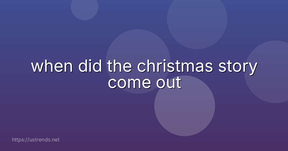 when did the christmas story come out
