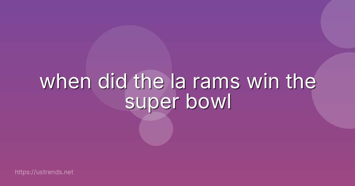 when did the la rams win the super bowl