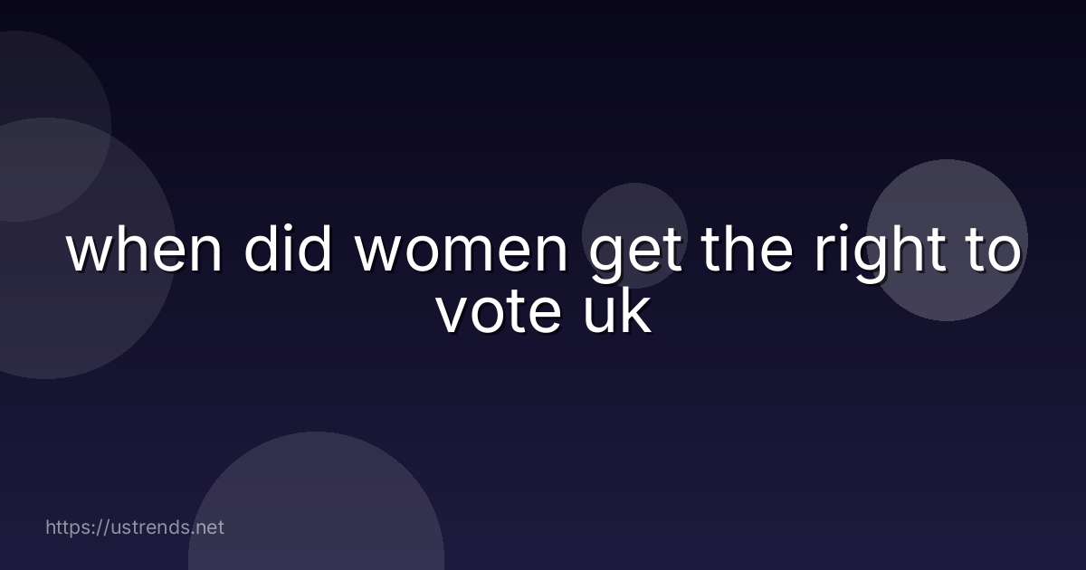 when did women get the right to vote uk