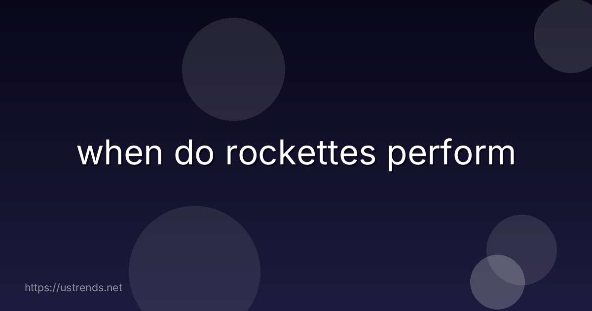 when do rockettes perform