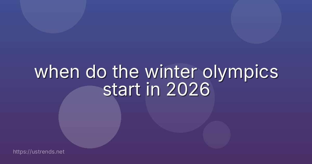 when do the winter olympics start in 2026