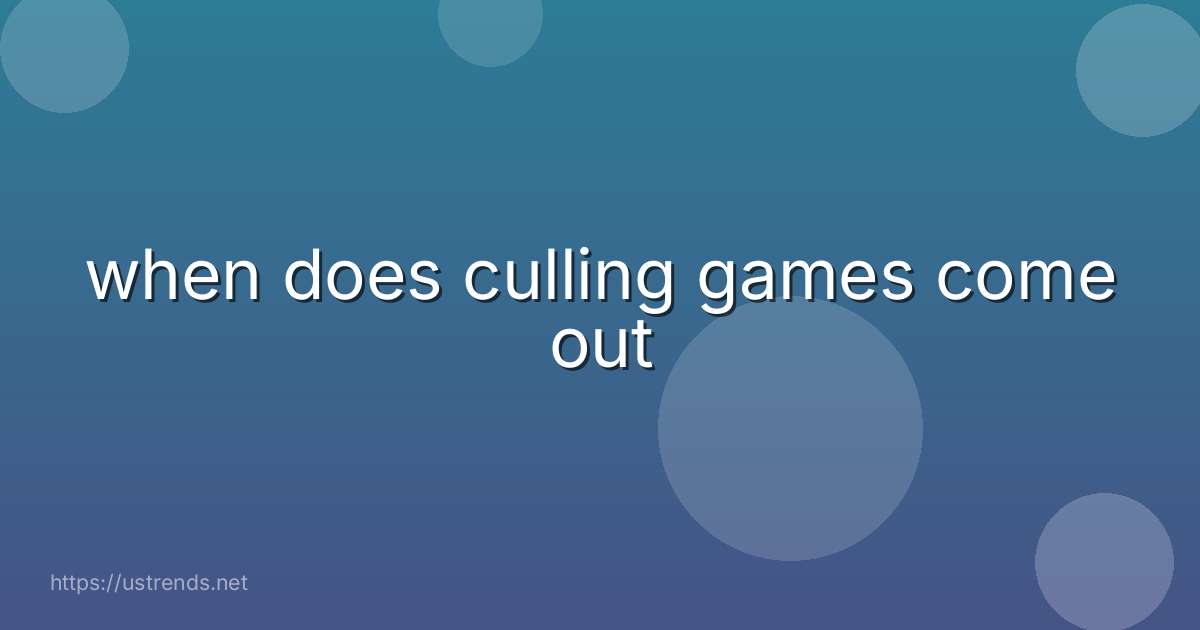 when does culling games come out