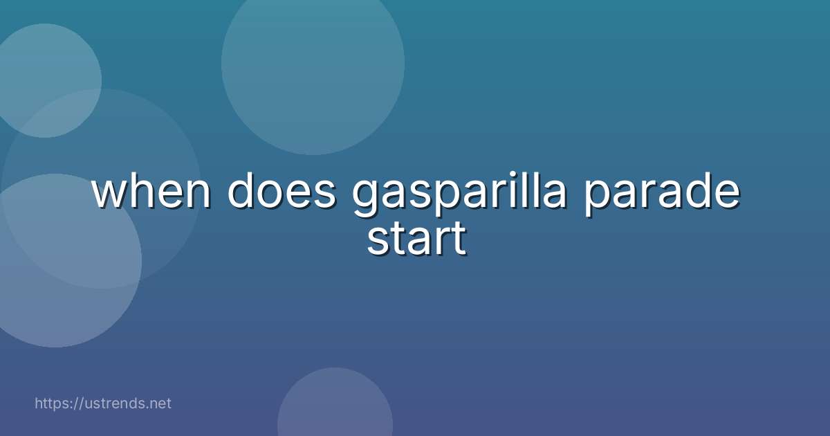 when does gasparilla parade start