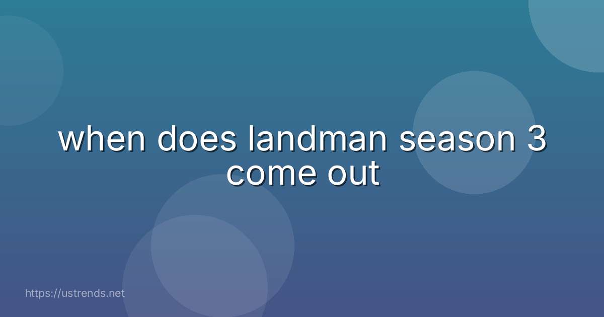 when does landman season 3 come out