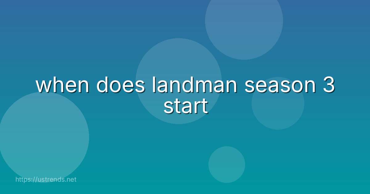 when does landman season 3 start