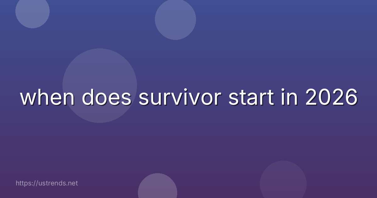 when does survivor start in 2026