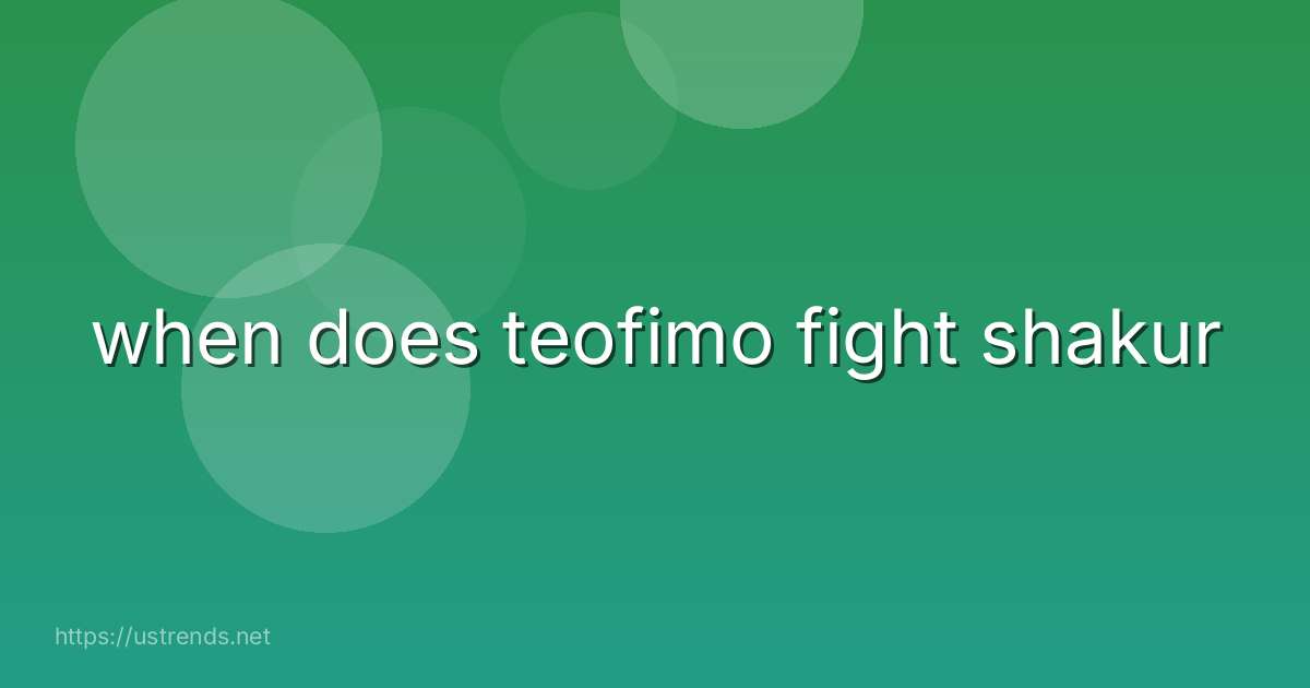 when does teofimo fight shakur