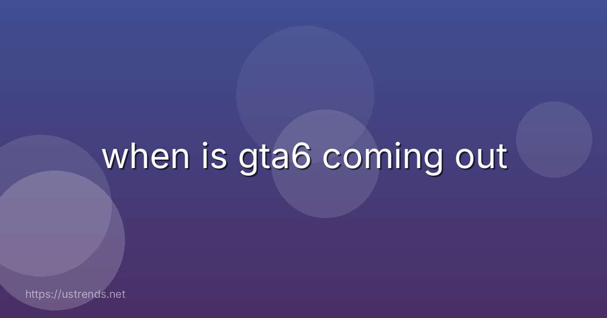 when is gta6 coming out