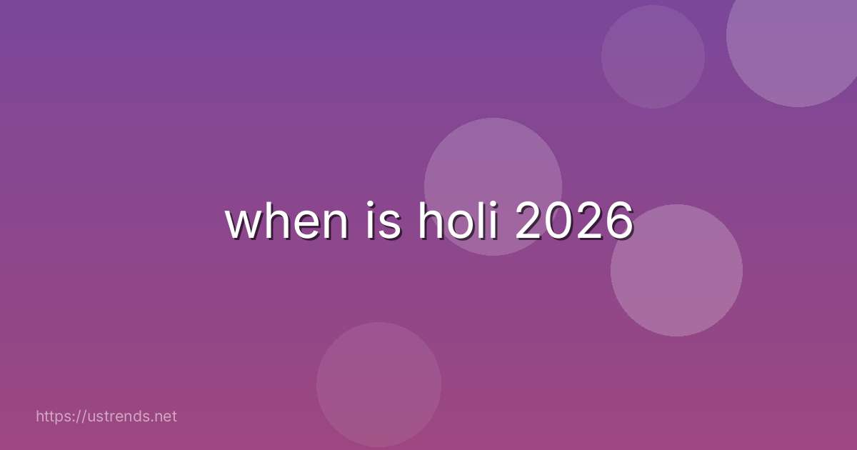 when is holi 2026