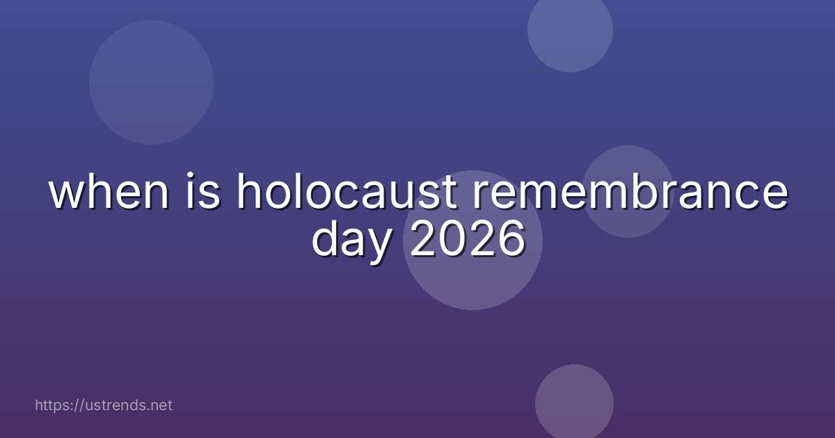 when is holocaust remembrance day 2026