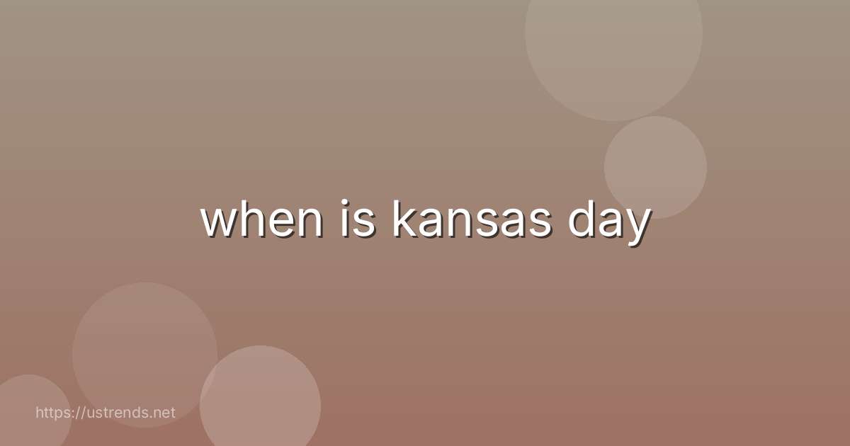 when is kansas day