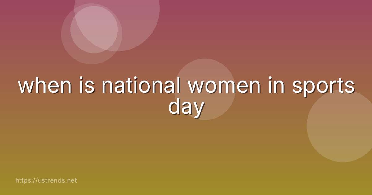 when is national women in sports day