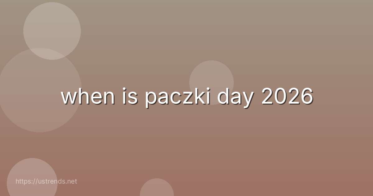 when is paczki day 2026
